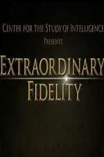Watch Extraordinary Fidelity Primewire