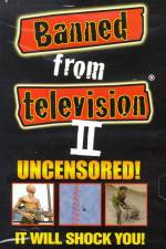Watch Banned from Television II Primewire