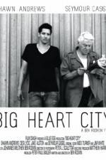 Watch Big Heart City Primewire