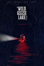 Watch The Wild Goose Lake Primewire