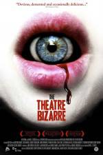Watch The Theatre Bizarre Primewire