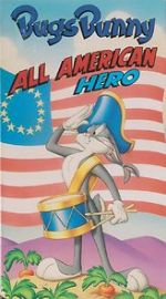 Watch Bugs Bunny: All American Hero Primewire
