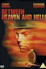 Watch Between Heaven and Hell Primewire