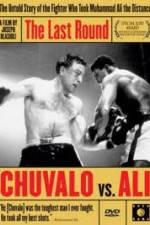 Watch The Last Round Chuvalo vs Ali Primewire