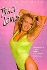 Watch Warm Up with Traci Lords Primewire