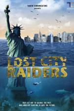 Watch Lost City Raiders Primewire