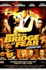 Watch Under the Bridge of Fear Primewire