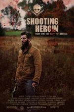 Watch Shooting Heroin Primewire