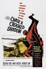 Watch Chase a Crooked Shadow Primewire