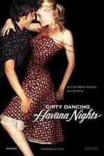 Watch Dirty Dancing: Havana Nights Primewire