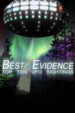 Watch Best Evidence: Top 10 UFO Sightings Primewire