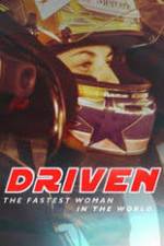 Watch Driven: The Fastest Woman in the World Primewire