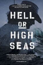 Watch Hell or High Seas Primewire
