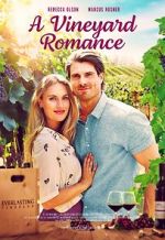 Watch A Vineyard Romance Primewire