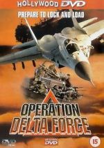 Watch Operation Delta Force Primewire
