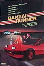 Watch Banzai Runner Primewire