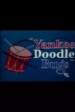 Watch Yankee Doodle Bugs (Short 1954) Primewire