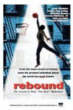 Watch Rebound: The Legend of Earl 'The Goat' Manigault Primewire