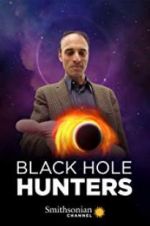 Watch Black Hole Hunters Primewire