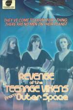 Watch The Revenge of the Teenage Vixens from Outer Space Primewire