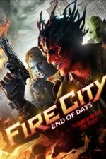 Watch Fire City: End of Days Primewire
