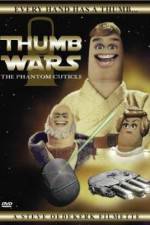 Watch Thumb Wars: The Phantom Cuticle Primewire