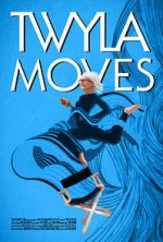 Watch Twyla Moves Primewire