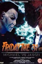 Watch Friday the 31st: Michael vs. Jason Primewire