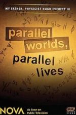 Watch Parallel Worlds, Parallel Lives Primewire