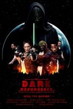 Watch The Dark Resurgence: A Star Wars Story Primewire