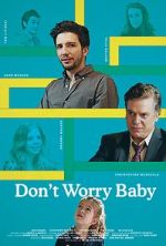 Watch Don\'t Worry Baby Primewire