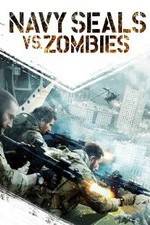Watch Navy Seals vs. Zombies Primewire