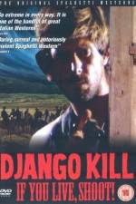 Watch Django Kill... If You Live, Shoot Primewire
