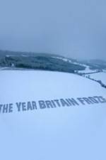 Watch The Year Britain Froze Primewire
