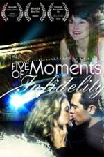 Watch Five Moments of Infidelity Primewire