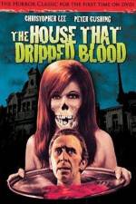 Watch The House That Dripped Blood Primewire