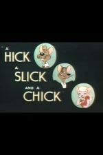 Watch A Hick a Slick and a Chick (Short 1948) Primewire