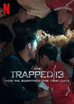 Watch The Trapped 13: How We Survived the Thai Cave Primewire