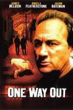 Watch One Way Out Primewire
