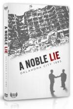 Watch A Noble Lie Oklahoma City 1995 Primewire