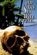 Watch And the Sea Will Tell Primewire
