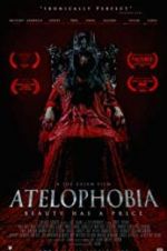 Watch Atelophobia Primewire