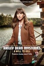 Watch Hailey Dean Mystery: A Will to Kill Primewire