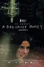 Watch A Dog Called Money Primewire