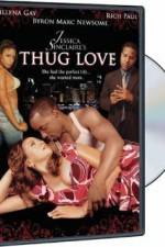 Watch Thug Love Primewire