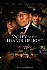 Watch Valley of the Heart's Delight Primewire