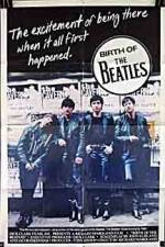 Watch Birth of the Beatles Primewire