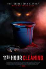 Watch 11th Hour Cleaning Primewire
