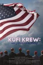 Watch Kufi Krew: An American Story Primewire