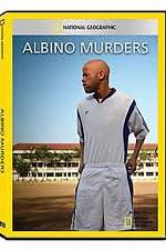 Watch National Geographic: Explorer - Albino Murders Primewire